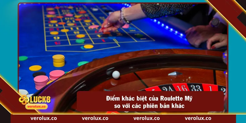 Điểm khác biệt của Roulette Mỹ so với các phiên bản khác