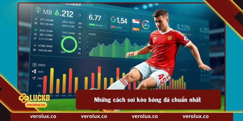 Những cách soi kèo bóng đá chuẩn nhất